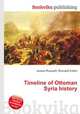 Timeline of Ottoman Syria history, Jesse Russell,Ronald Cohn 