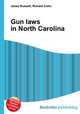 Gun laws in North Carolina, Jesse Russell,Ronald Cohn 