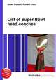 List of Super Bowl head coaches, Jesse Russell,Ronald Cohn 