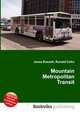 Mountain Metropolitan Transit, Jesse Russell,Ronald Cohn 