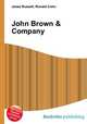 John Brown & Company, Jesse Russell,Ronald Cohn 