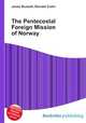The Pentecostal Foreign Mission of Norway, Jesse Russell,Ronald Cohn 