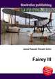Fairey III, Jesse Russell,Ronald Cohn 