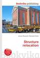 Structure relocation, Jesse Russell,Ronald Cohn 