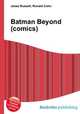 Batman Beyond (comics), Jesse Russell,Ronald Cohn 