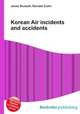 Korean Air incidents and accidents, Jesse Russell,Ronald Cohn 
