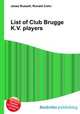 List of Club Brugge K.V. players, Jesse Russell,Ronald Cohn 