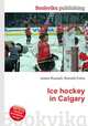 Ice hockey in Calgary, Jesse Russell,Ronald Cohn 