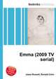 Emma (2009 TV serial), Jesse Russell,Ronald Cohn 