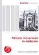 Reform movement in Judaism, Jesse Russell,Ronald Cohn 