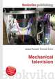 Mechanical television, Jesse Russell,Ronald Cohn 