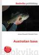 Australian bass, Jesse Russell,Ronald Cohn 