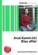 Anat Kamm-Uri Blau affair, Jesse Russell,Ronald Cohn 
