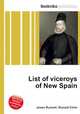 List of viceroys of New Spain, Jesse Russell,Ronald Cohn 