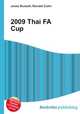 2009 Thai FA Cup, Jesse Russell,Ronald Cohn 