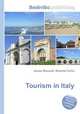 Tourism in Italy, Jesse Russell,Ronald Cohn 