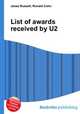 List of awards received by U2, Jesse Russell,Ronald Cohn 