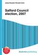 Salford Council election, 2007, Jesse Russell,Ronald Cohn 