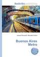Buenos Aires Metro, Jesse Russell,Ronald Cohn 