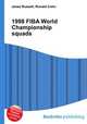 1998 FIBA World Championship squads, Jesse Russell,Ronald Cohn 