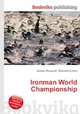 Ironman World Championship, Jesse Russell,Ronald Cohn 