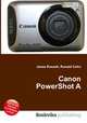 Canon PowerShot A, Jesse Russell,Ronald Cohn 