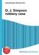 O. J. Simpson robbery case, Jesse Russell,Ronald Cohn 