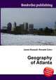 Geography of Atlanta, Jesse Russell,Ronald Cohn 