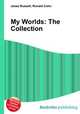 My Worlds: The Collection, Jesse Russell,Ronald Cohn 