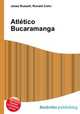 Atletico Bucaramanga, Jesse Russell,Ronald Cohn 