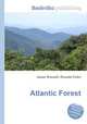 Atlantic Forest, Jesse Russell,Ronald Cohn 