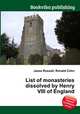 List of monasteries dissolved by Henry VIII of England, Jesse Russell,Ronald Cohn 