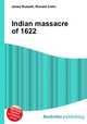 Indian massacre of 1622, Jesse Russell,Ronald Cohn 