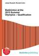 Badminton at the 2012 Summer Olympics – Qualification, Jesse Russell,Ronald Cohn 