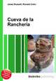 Cueva de la Rancheria, Jesse Russell,Ronald Cohn 