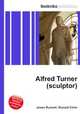 Alfred Turner (sculptor), Jesse Russell,Ronald Cohn 