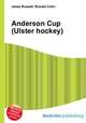 Anderson Cup (Ulster hockey), Jesse Russell,Ronald Cohn 