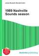 1989 Nashville Sounds season, Jesse Russell,Ronald Cohn 