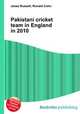 Pakistani cricket team in England in 2010, Jesse Russell,Ronald Cohn 
