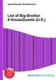 List of Big Brother 4 HouseGuests (U.S.), Jesse Russell,Ronald Cohn 