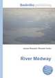 River Medway, Jesse Russell,Ronald Cohn 
