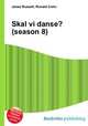 Skal vi danse? (season 8), Jesse Russell,Ronald Cohn 