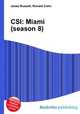 CSI: Miami (season 8), Jesse Russell,Ronald Cohn 