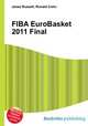 FIBA EuroBasket 2011 Final, Jesse Russell,Ronald Cohn 