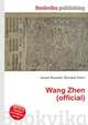 Wang Zhen (official), Jesse Russell,Ronald Cohn 