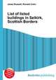 List of listed buildings in Selkirk, Scottish Borders, Jesse Russell,Ronald Cohn 