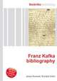 Franz Kafka bibliography, Jesse Russell,Ronald Cohn 