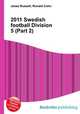 2011 Swedish football Division 5 (Part 2), Jesse Russell,Ronald Cohn 