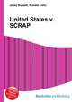 United States v. SCRAP, Jesse Russell,Ronald Cohn 