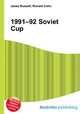 1991–92 Soviet Cup, Jesse Russell,Ronald Cohn 